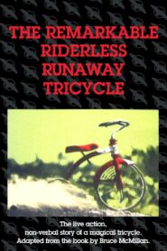 The Remarkable Riderless Runaway Tricycle – 1982 – Online In Netflix