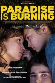 El paraíso está ardiendo – 2023 – Online In Netflix
