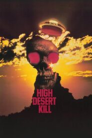 High Desert Kill – 1989 – Online In Netflix