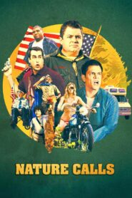 Nature Calls – 2012 – Online In Netflix
