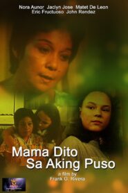 Mama Dito sa Aking Puso – 1997 – Online In Netflix