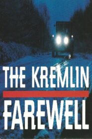 Kremlin Farewell – 1990 – Online In Netflix