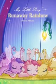 My Little Pony: The Runaway Rainbow – 2006 – Online In Netflix