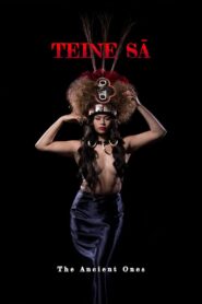 Teine Sā: The Ancient Ones – 2021 – Online In Netflix