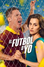 El Fútbol o yo – 2017 – Online In Netflix