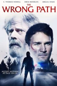 The Wrong Path – 2021 – Online In Netflix