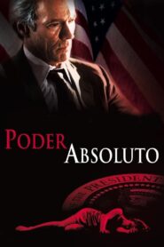 Poder Absoluto – 1997 – Online In Netflix