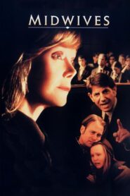 Midwives – 2001 – Online In Netflix