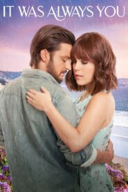 It Was Always You – 2021 – Online In Netflix