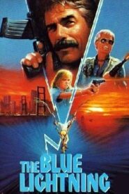 The Blue Lightning – 1986 – Online In Netflix