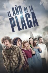 El año de la plaga – 2018 – Online In Netflix
