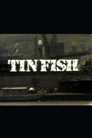 Tin Fish – 1990 – Online In Netflix