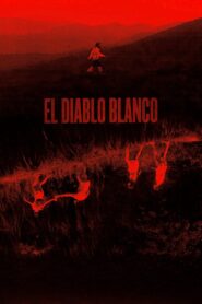 El diablo blanco – 2019 – Online In Netflix