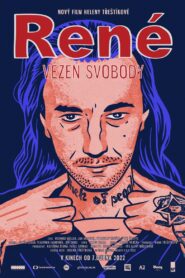 René – Vězeň svobody – 2022 – Online In Netflix