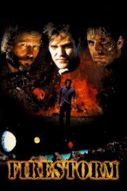 Firestorm – 1996 – Online In Netflix