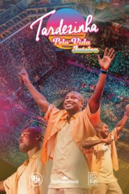 Tardezinha Pela Vida Inteira – 2024 – Online In Netflix
