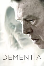 Dementia – 2015 – Online In Netflix