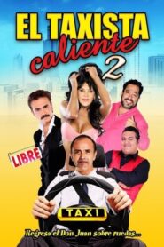 El taxista caliente 2 – 2017 – Online In Netflix