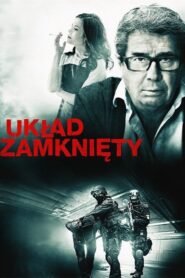 Układ zamknięty – 2013 – Online In Netflix