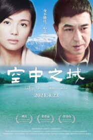 空中之城 – 2021 – Online In Netflix