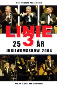 Linie 3: 25 års jubilæumsshow – 2004 – Online In Netflix