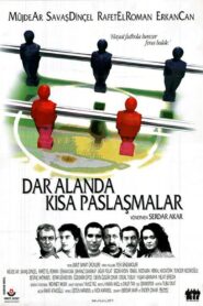 Dar Alanda Kısa Paslaşmalar – 2000 – Online In Netflix