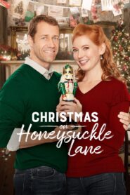 Christmas on Honeysuckle Lane – 2018 – Online In Netflix