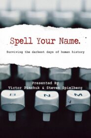 Spell Your Name – 2006 – Online In Netflix