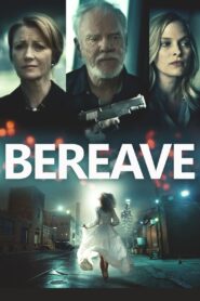 Bereave – 2015 – Online In Netflix