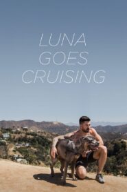 Luna Goes Cruising – 2015 – Online In Netflix