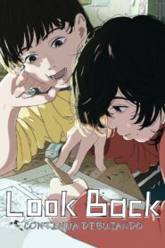 LOOK BACK: Continúa Dibujando – 2024 – Online In Netflix