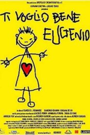 Ti voglio bene Eugenio – 2002 – Online In Netflix