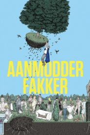 Aanmodderfakker – 2014 – Online In Netflix