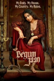 बेगम जान – 2017 – Online In Netflix