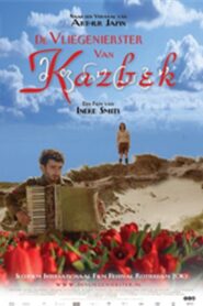 De Vliegenierster van Kazbek – 2010 – Online In Netflix
