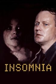 Insomnia – 1997 – Online In Netflix