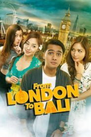 From London to Bali – 2017 – Online In Netflix