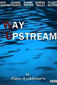Way Upstream – 1987 – Online In Netflix