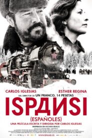 Ispansi (¡Españoles!) – 2011 – Online In Netflix