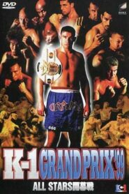 K-1 Grand Prix ’99 Final Round – 1999 – Online In Netflix