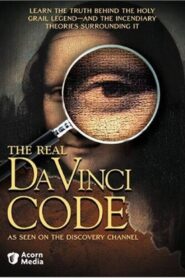 The Real Da Vinci Code – 2005 – Online In Netflix