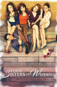 Cuatro hermanas y una boda – 2013 – Online In Netflix