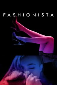 Fashionista – 2016 – Online In Netflix