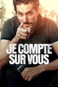 Je compte sur vous – 2015 – Online In Netflix