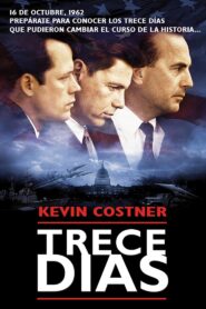 Trece días – 2000 – Online In Netflix