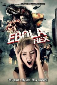 Ebola Rex – 2021 – Online In Netflix