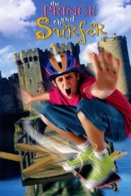 The Prince and the Surfer – 1999 – Online In Netflix