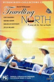 Travelling North – 1987 – Online In Netflix