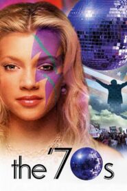 The 70s – 2000 – Online In Netflix