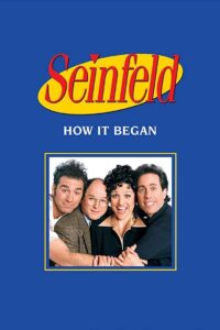 Seinfeld: How It Began – 2004 – Online In Netflix